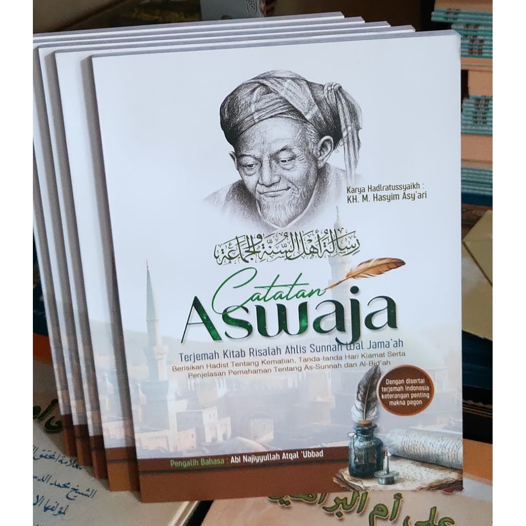 CATATAN ASWAJA Terjemah Risalah Ahlussunnah Wal Jamaah Di Lengkapi Makna Pesantren