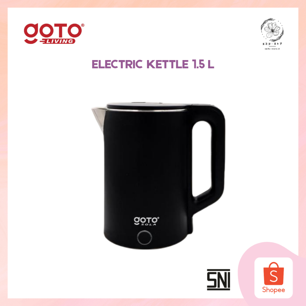 Goto Sola Electric Kettle Teko Listrik Pemanas Air Stainless Steel