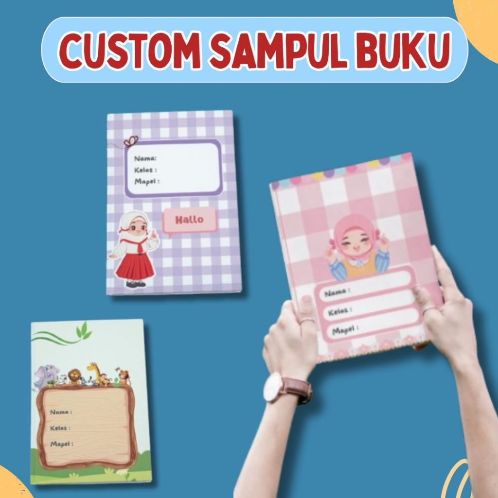 Sampul Buku Custom | Sampul Buku Custom Nama | Sampul Buku Custom Design | Sampul Buku SD TK