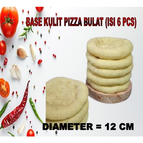 

BASE KULIT PIZZA BULAT DIAMETER 12 CM-ROTI KULIT PIZZA BULAT DIAMETER 12 CM (ISI 6 PCS)