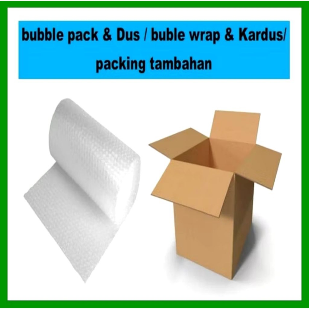 

PACKINGAN TAMBAHAN DUS + BUBLEWRAP DOUBLE / BERLAPIS (1000% paket kk lebih aman)