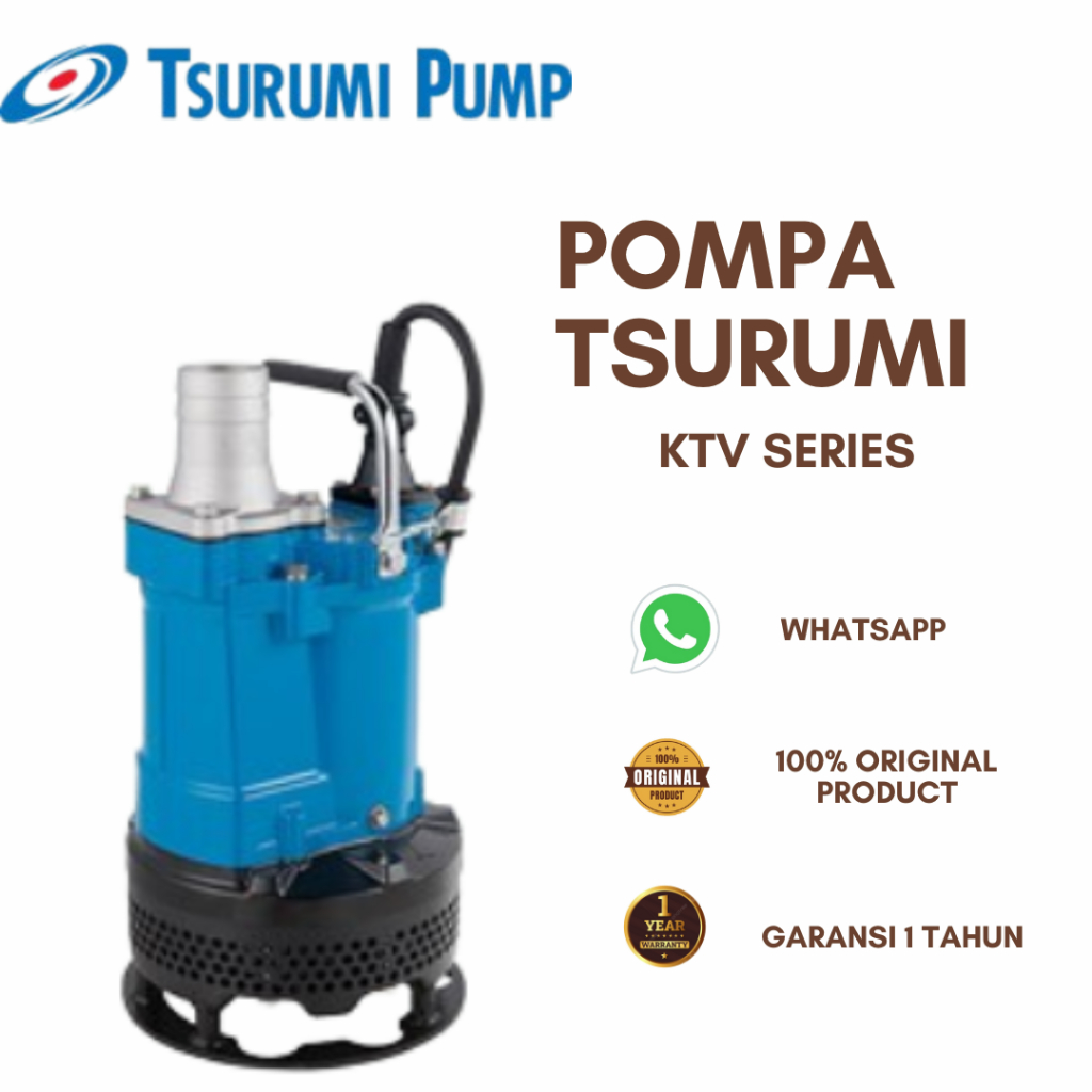 POMPA CELUP AIR KOTOR TSURUMI KTV SERIES