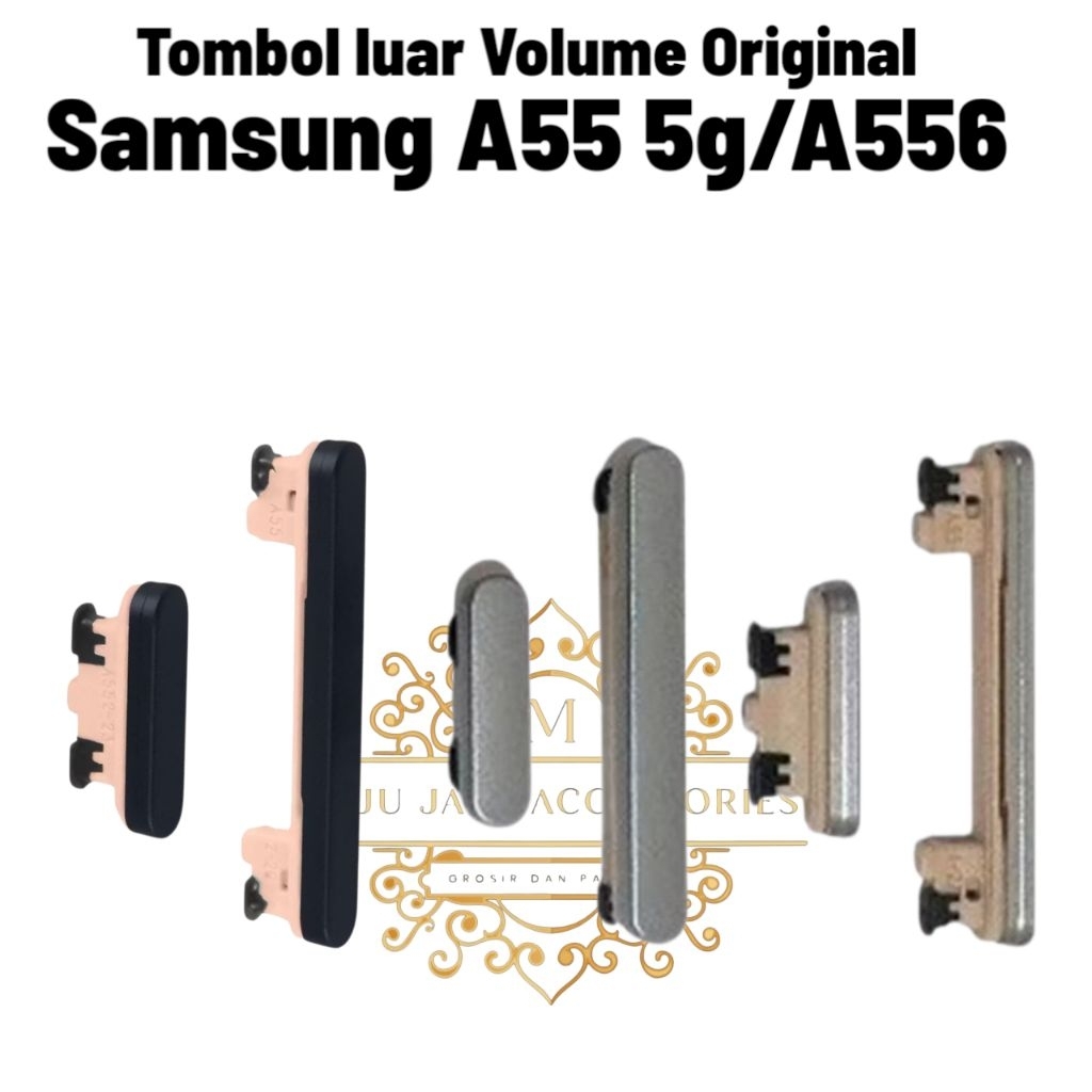 Tombol Luar On Off Volume Samsung A55 5g/A556/A55E Original