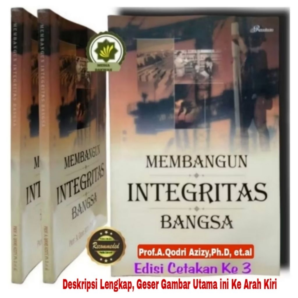 Buku Membangun INTEGRITAS BANGSA Tegakkan Supremasi Hukum Etika Politik Pemberdayaan Ekonomi dan Kem