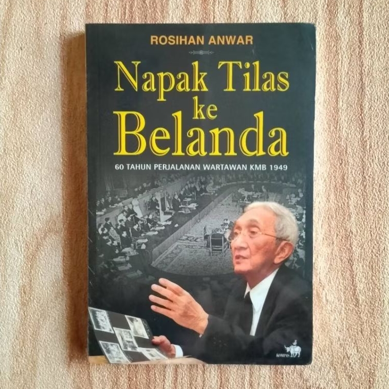 (Segel) Napak Tilas ke Belanda - Rosihan Anwar. Original