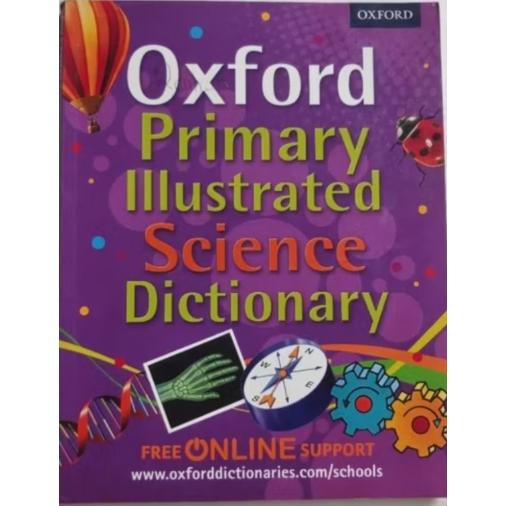 BUKU OXFORD PRIMARY ILLUSTRATED SCIENCE DICTIONARY (BEKAS ORIGINAL)