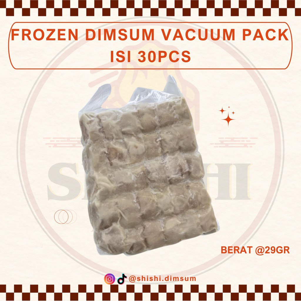 

Dimsum Frozen Vacuum Pack Isi 30pcs