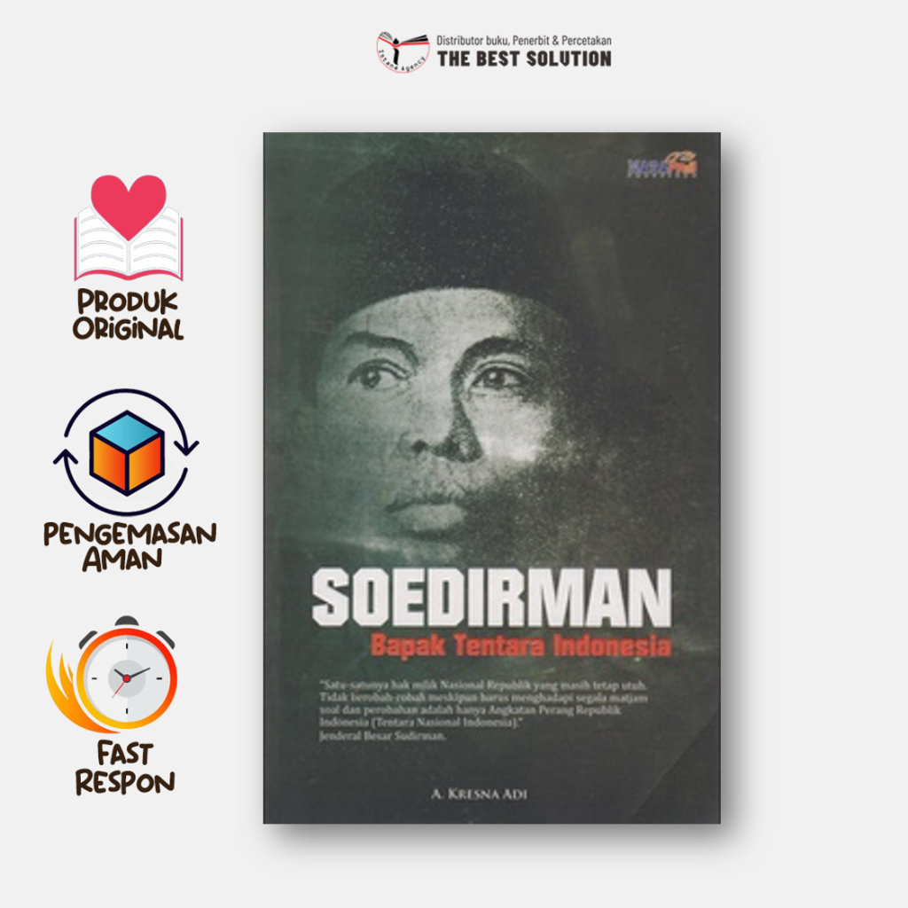 Soedirman Bapak Jendral Indonesia