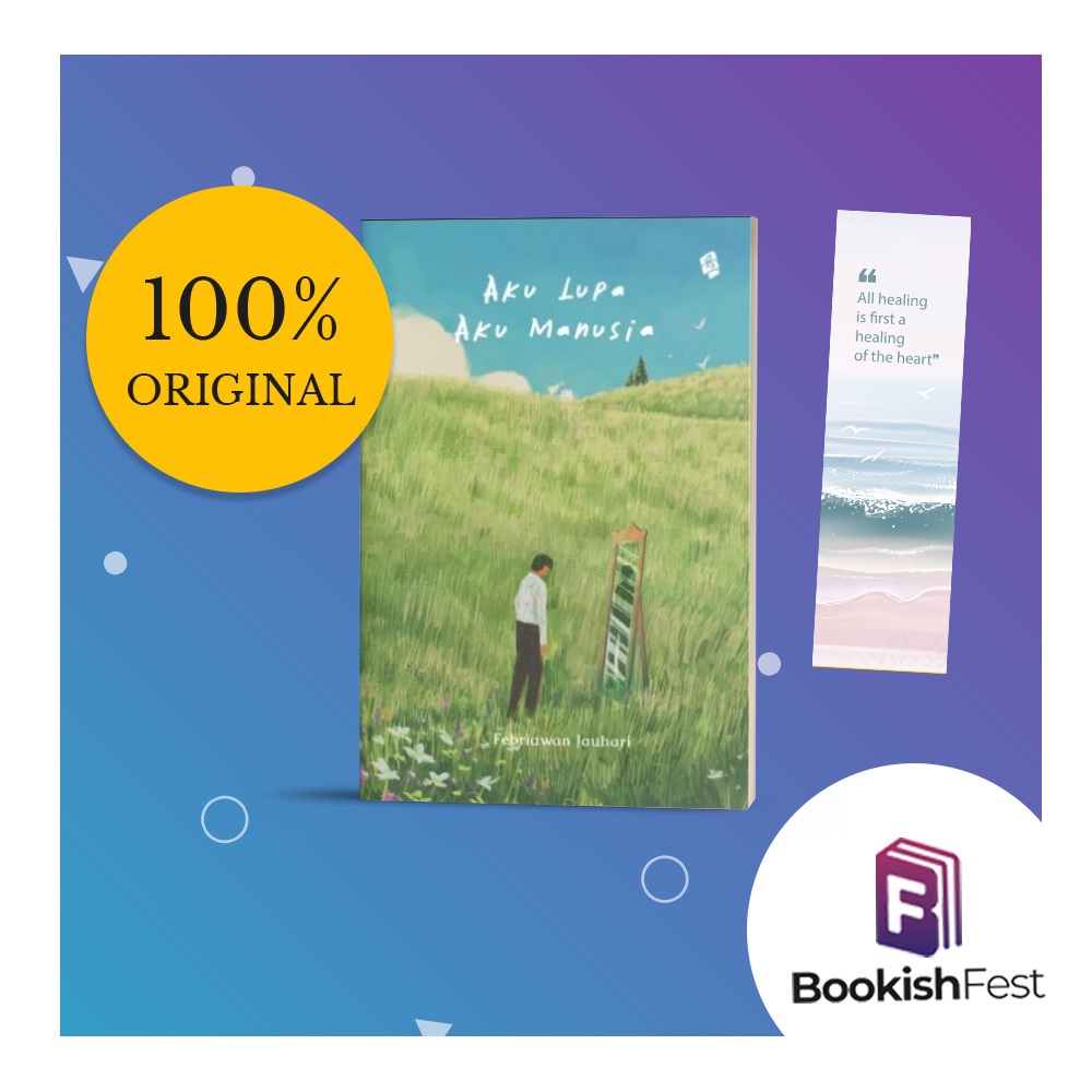 Aku Lupa, Aku Manusia by Febriawan Jauhari