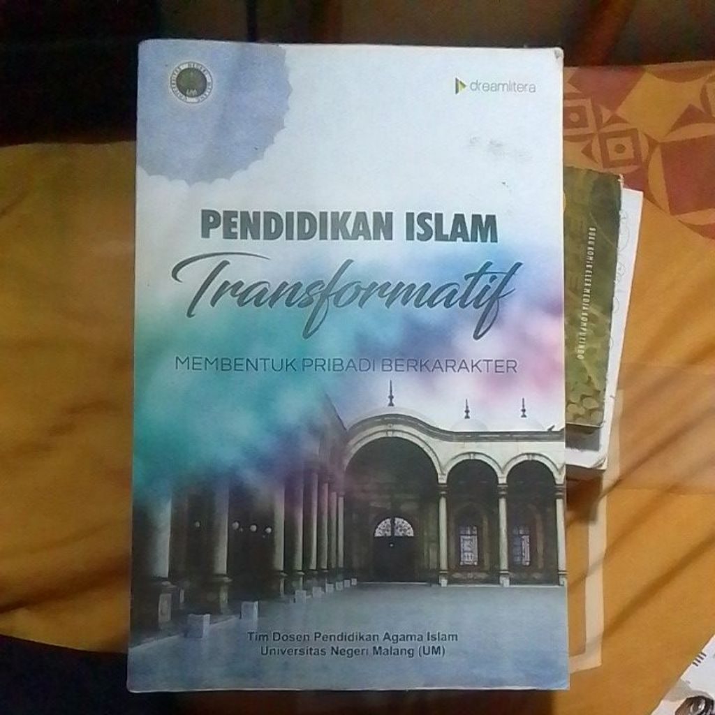 

Buku Pendidikan Islam Transformatif Universitas Negeri Malang