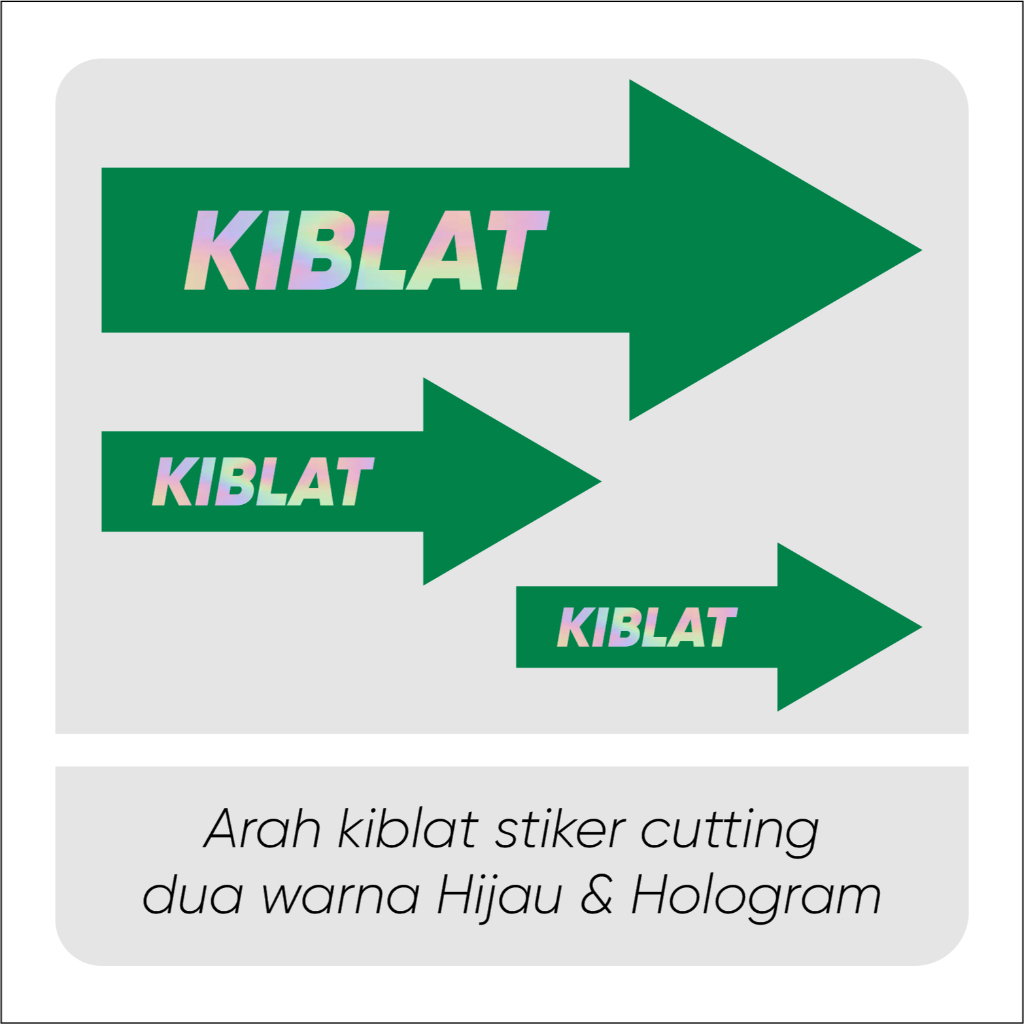 

ARAH KIBLAT STIKER CUTTING HIJAU HOLOGRAM