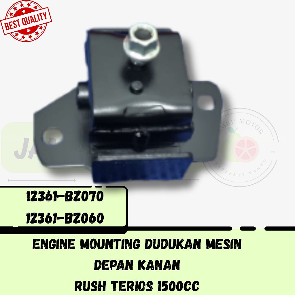 ENGINE MOUNTING DUDUKAN MESIN DEPAN KANAN RUSH TERIOS 1500CC 12361-BZ070 12361-BZ060 (GARANSI 3 BULA