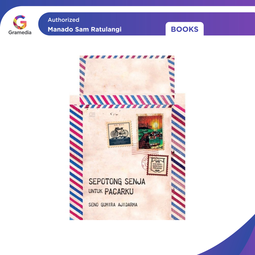 Gramedia Manado-Sepotong Senja untuk Pacarku