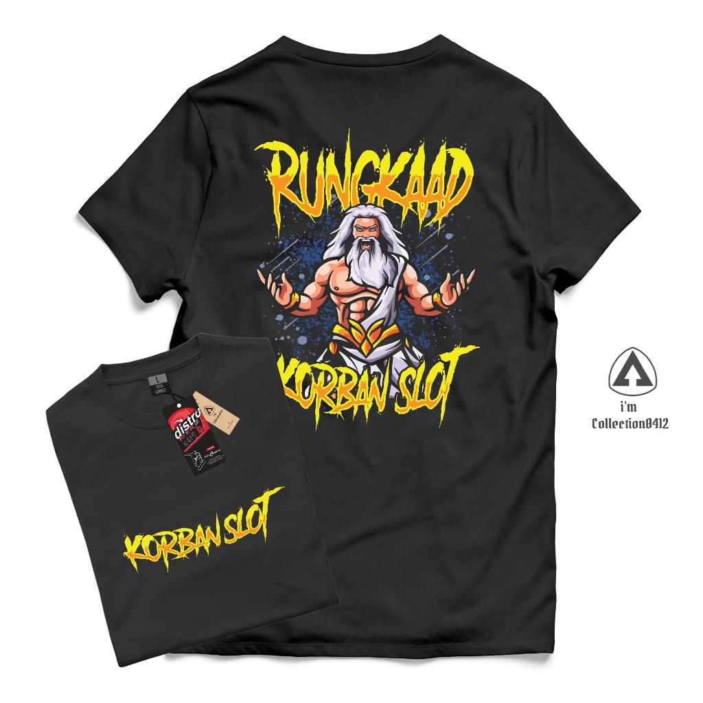 KAOS KATA KATA RUNGKAD KORBAN SLOT DEPAN BELAKANG VIRAL TERBARU KEKINIAN