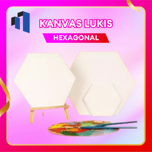 

KANVAS LUKIS HEXAGONAL 10CM 15CM 20CM 25 CM 30CM 35CM 40CM 50CM