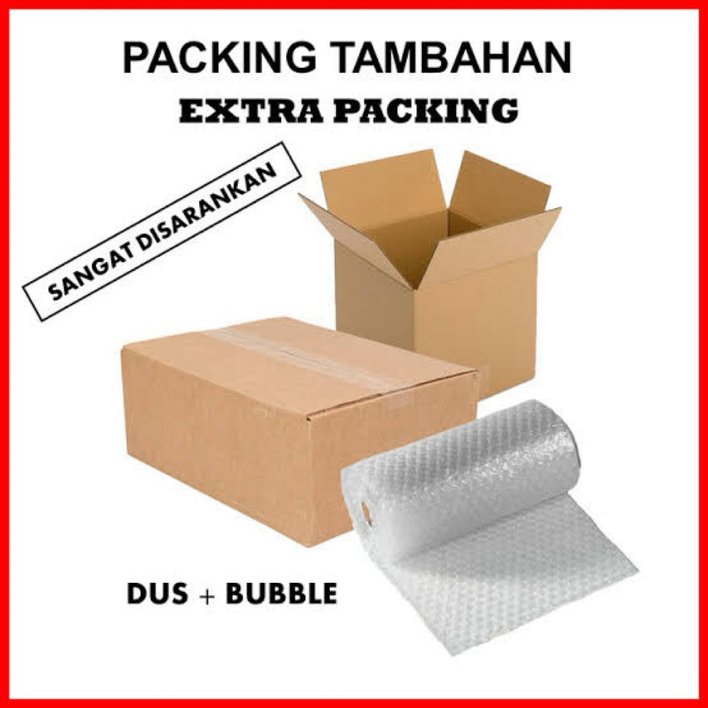 

Extra Buble wrap dan Dus