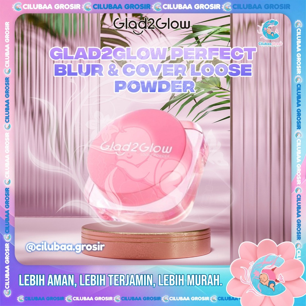 GLAD2GLOW Perfect Blur & Cover Loose Powder || Bedak Tabur || Milkshake || Marshmallow || Cupcake ||