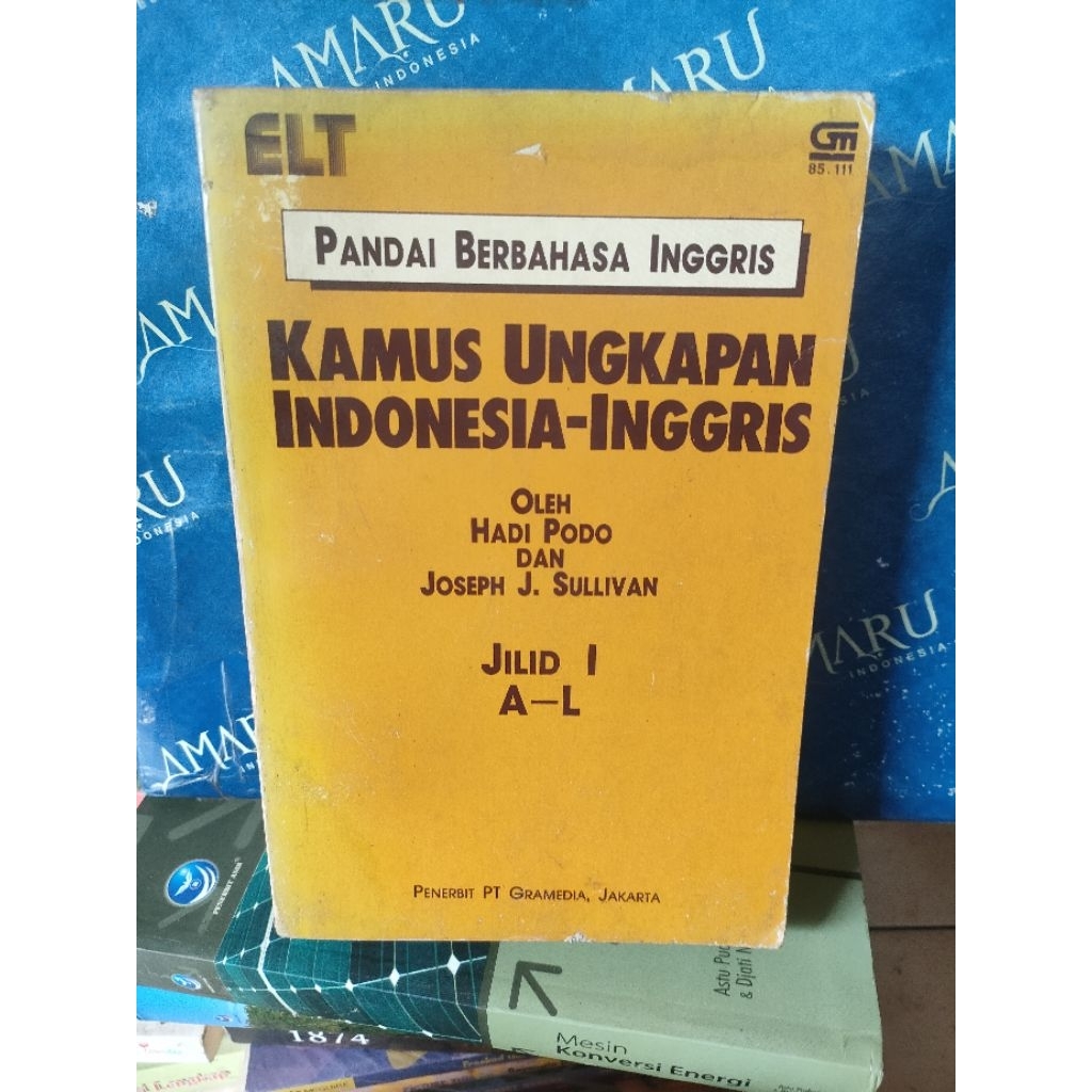 ORIGINAL PANDAI BERBAHASA INGGRIS  BUKU KAMUS UNGKAPAN INDONESIA-INGGRIS
