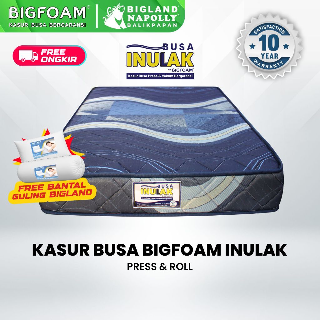 Bigfoam Kasur Busa Inulak Kasur Busa Vakum Premium Press & Roll Bergaransi | Free Bantal Guling