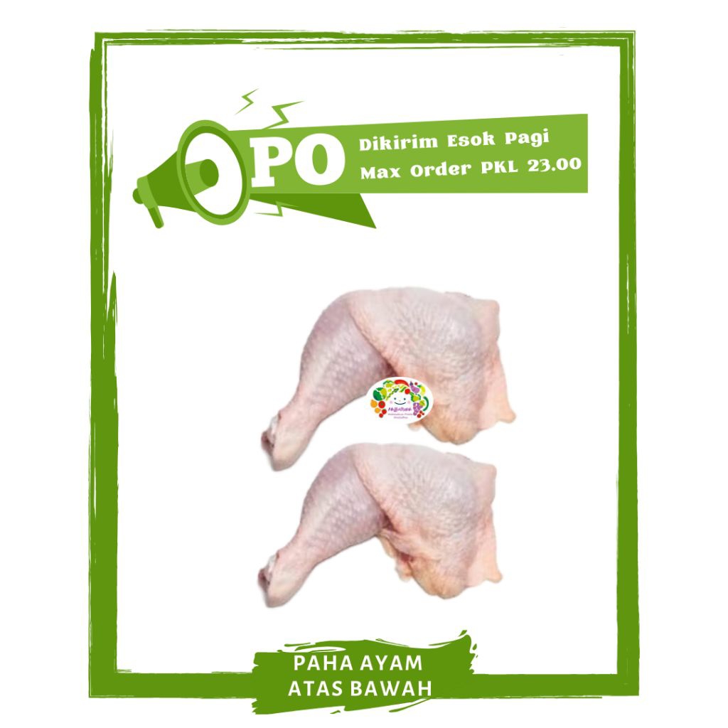 

Paha Ayam / Daging Segar PO Mallahrizwa