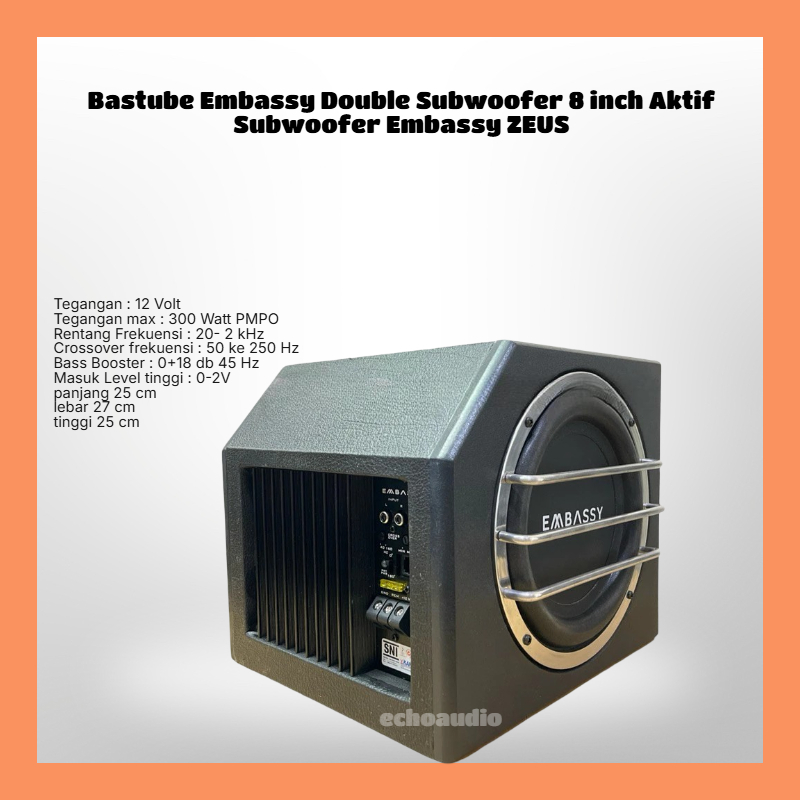 Bastube Embassy Double Subwoofer 8 inch Aktif Subwoofer Embassy ZEUS