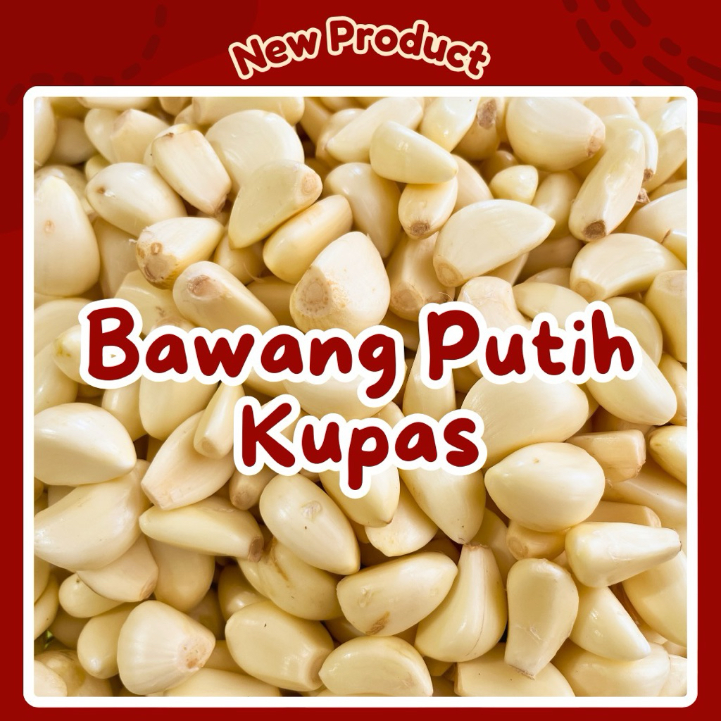 

Bawang Putih Kupas 1 kg Praktis Siap Pakai