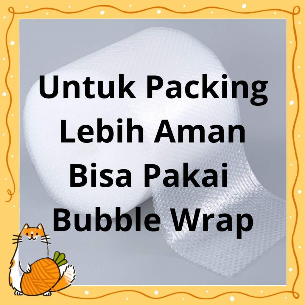 

BUBLE WARP DAN KARDUS PACKING LEBIH AMAN ( supaya paket aman )