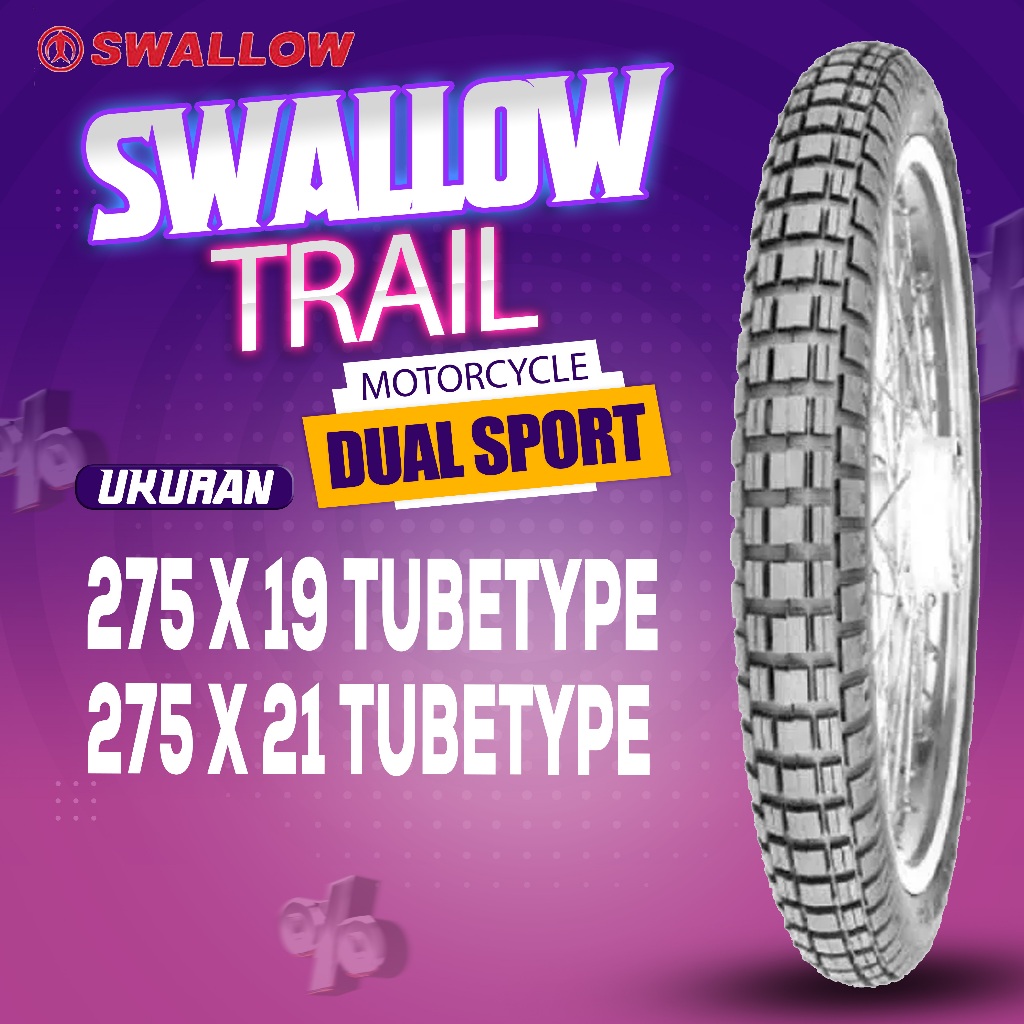 BAN SWALLOW TRAIL / BAN RING 19 / BAN RING 21 / TUBETYPE / MENGGUNAKAN BAN DALAM