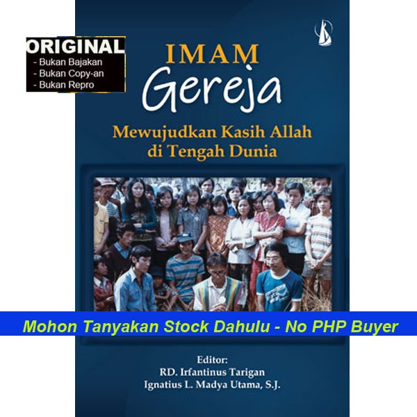 Imam Gereja: Mewujudkan Kasih Allah di Tengah Dunia - Buku Katolik