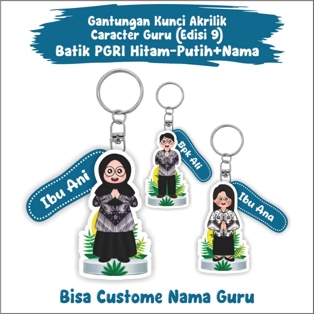 (Edisi 9 Guru Batik PGRI Hitam-Putih + Nama) Gantungan Kunci Akrilik Guru & Murid | Souvenir Anak Se