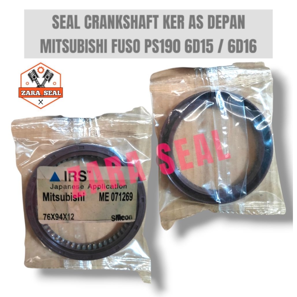 SEAL CRANKSHAFT KER AS DEPAN MITSUBISHI FUSO PS190 6D15 / 6D16 ME-071269