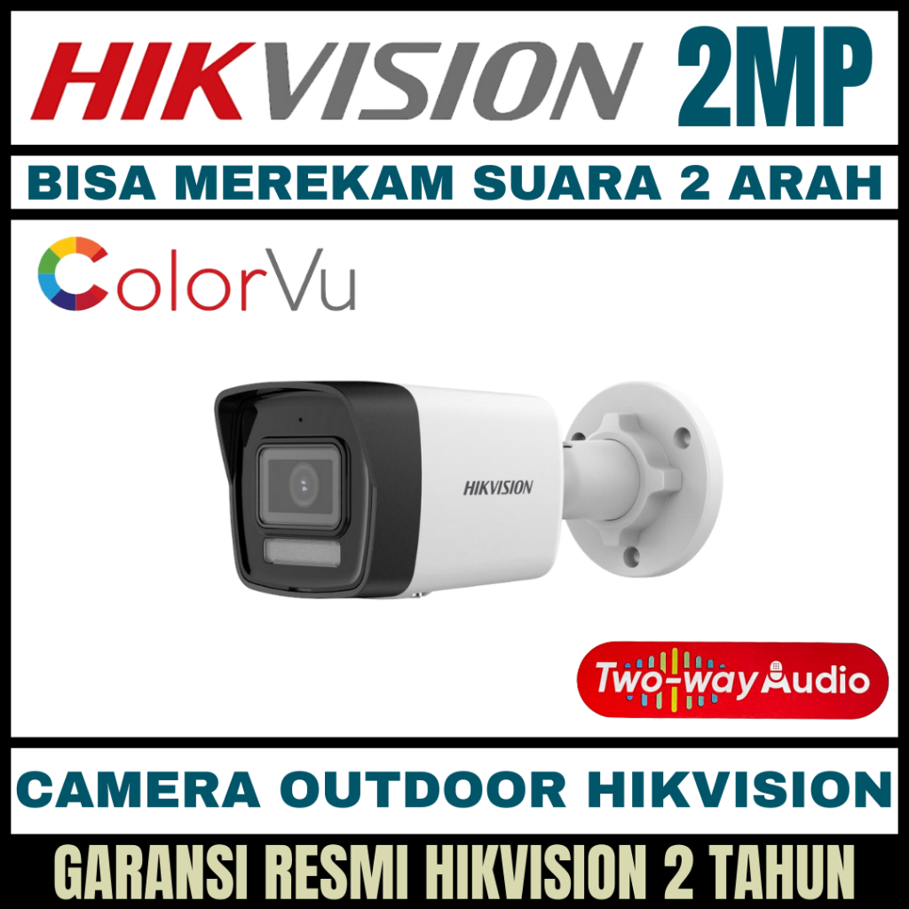 CCTV HIKVISION COLORVU 2MP OUTDOOR - TWO WAY AUDIO KAMERA CCTV