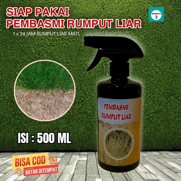 SUPERPEST.ID Spray Pembasmi Rumput Liar Dan Gulma Isi 500 ML | Racun Obat Pembasmi Rumput Liar Halam