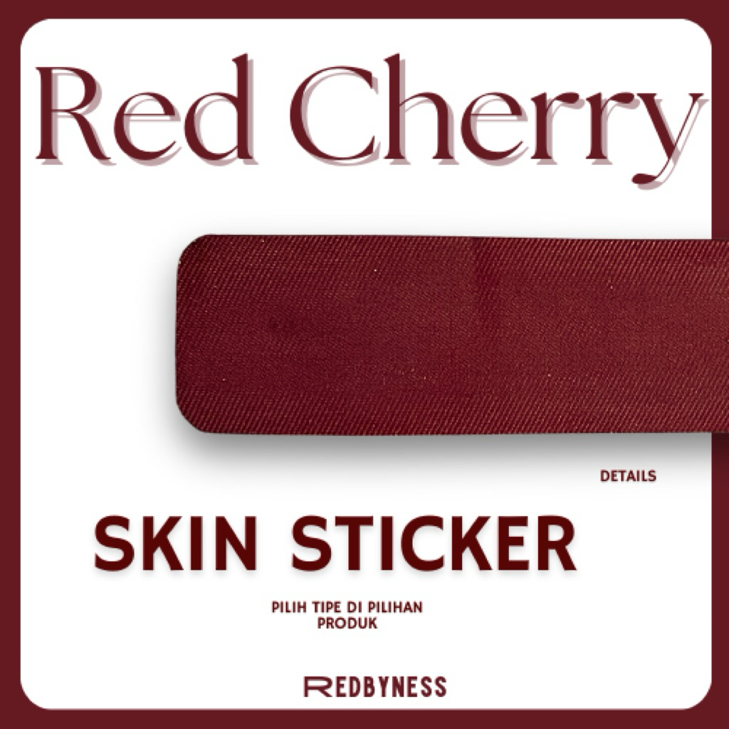 

REDBYNESS| Sticker Skin Red Cherry Satin Series