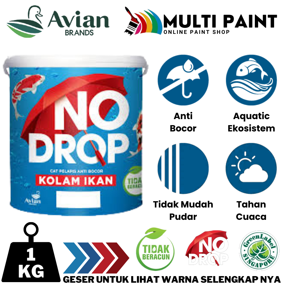 AVIAN NO DROP CAT KOLAM IKAN 1KG CAT KOLAM ANTI BOCOR 1KG CAT PELAPIS KOLAM IKAN AVIAN 1KG