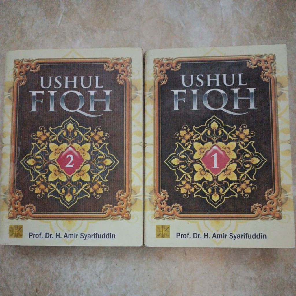 Ushul Fiqh 1 & 2 | Prof. Dr. H. Amir Syarifuddin