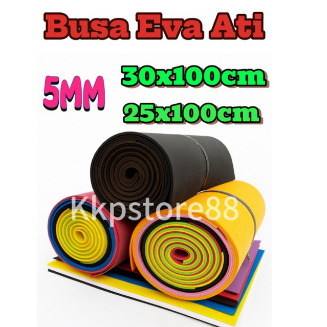 Busa Ati Eva 5mm / 30x100 / 25x100 / 3mm / spons Eva