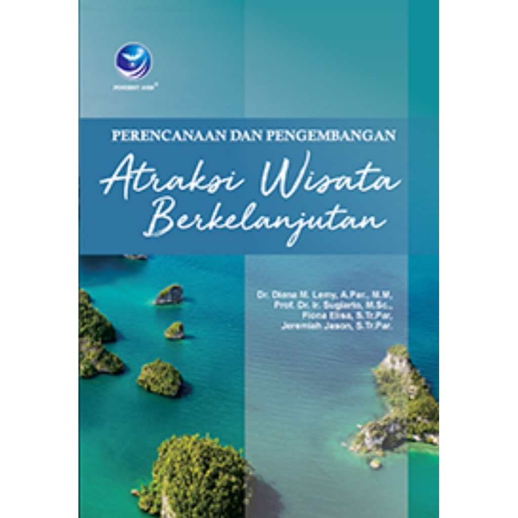 PERENCANAAN DAN PENGEMBANGAN ATRAKSI WISATA BERKELANJUTAN
