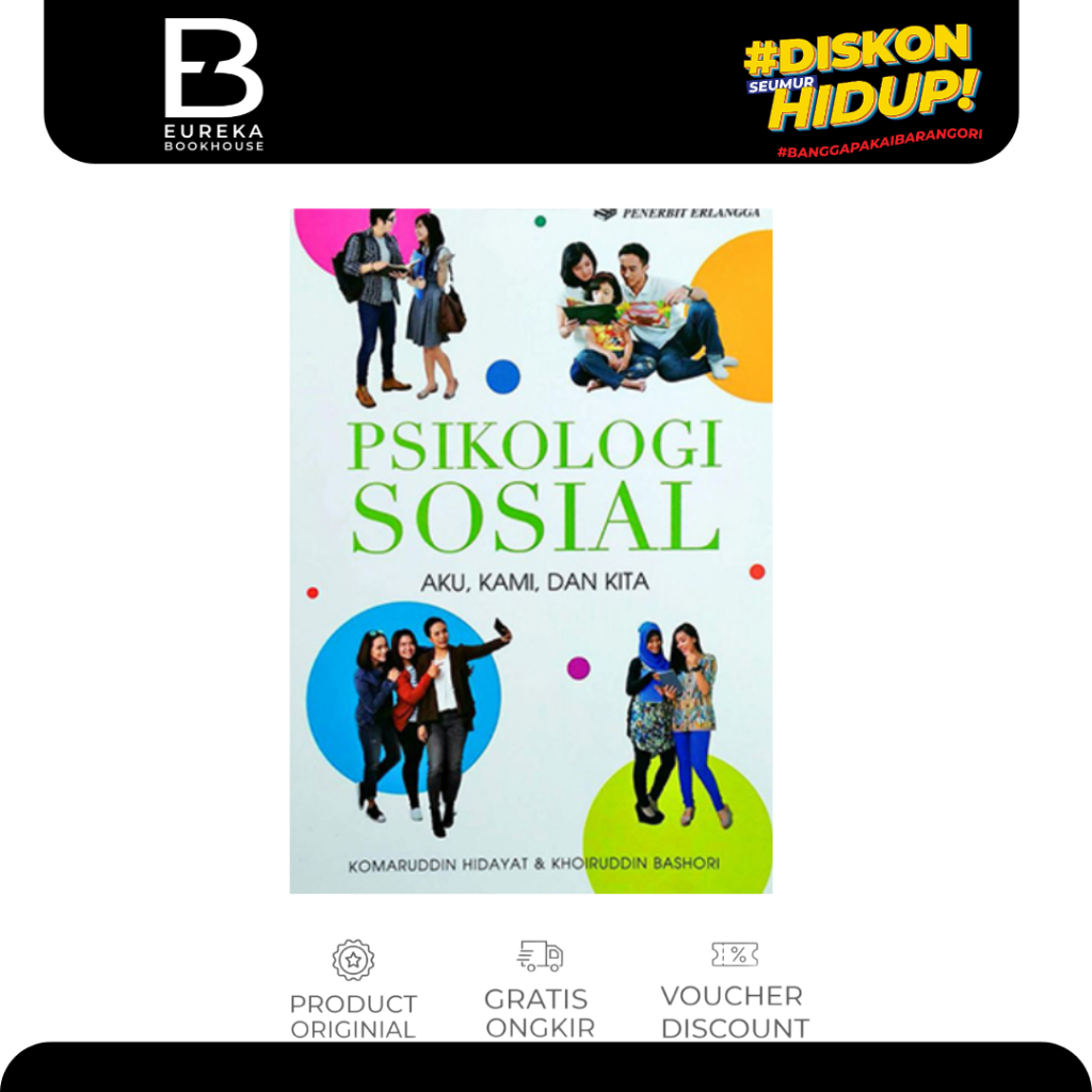 ERLANGGA - PSIKOLOGI SOSIAL: AKU, KAMI & KITA
