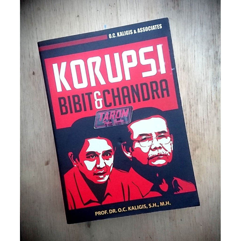 KORUPSI BIBIT & CHANDRA : Prof. Dr. O.C. Kaligis
