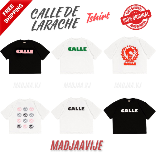 CALLE DE LARACHE CDL TSHIRT JAMINAN ORIGINAL
