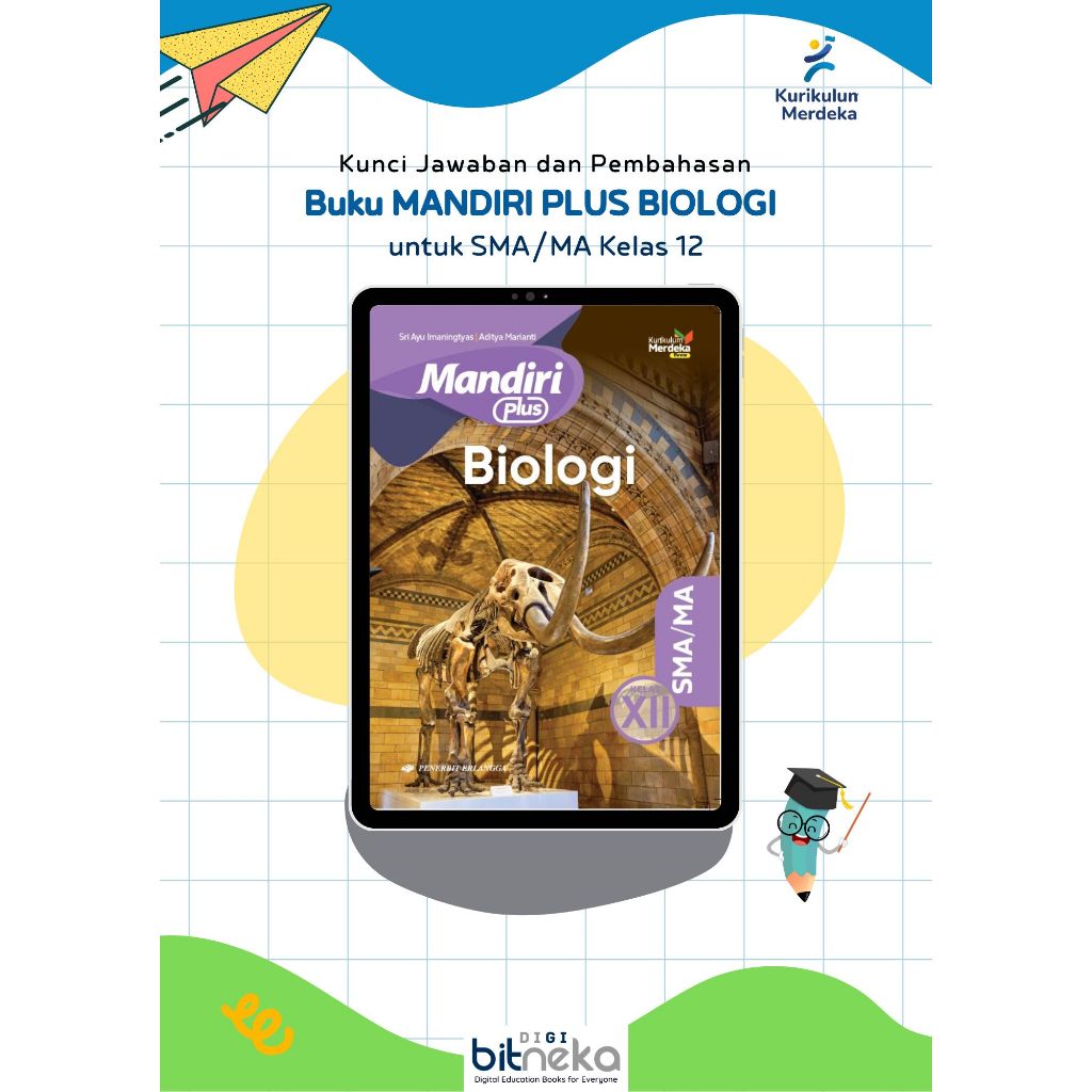 Kunci Jawaban MANDIRI PLUS BIOLOGI SMA/MA Kelas 12 Kurikulum Merdeka - Erlangga