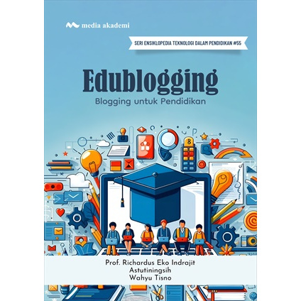 Edublogging; Blogging untuk Pendidikan