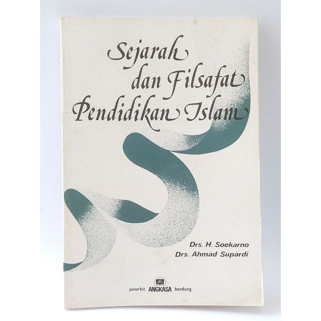 Sejarah dan Filsafat Pendidikan Islam - Soekarno - NRL