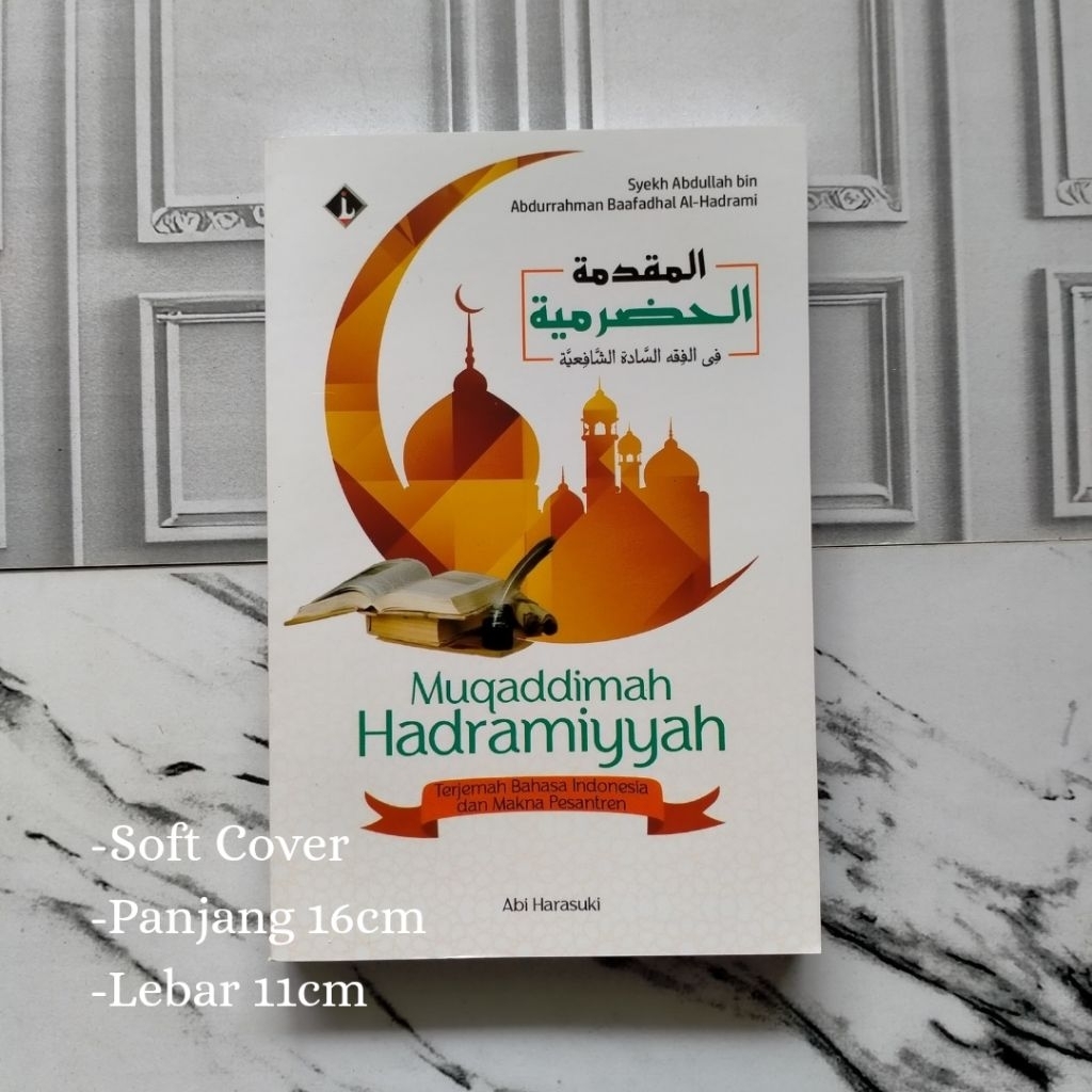 Terjemah Muqoddimah Al-Hadromiyyah, Muqoddimah Hadromiyyah, Muqaddimah Hadromiyah, Muqodimah Hadromi