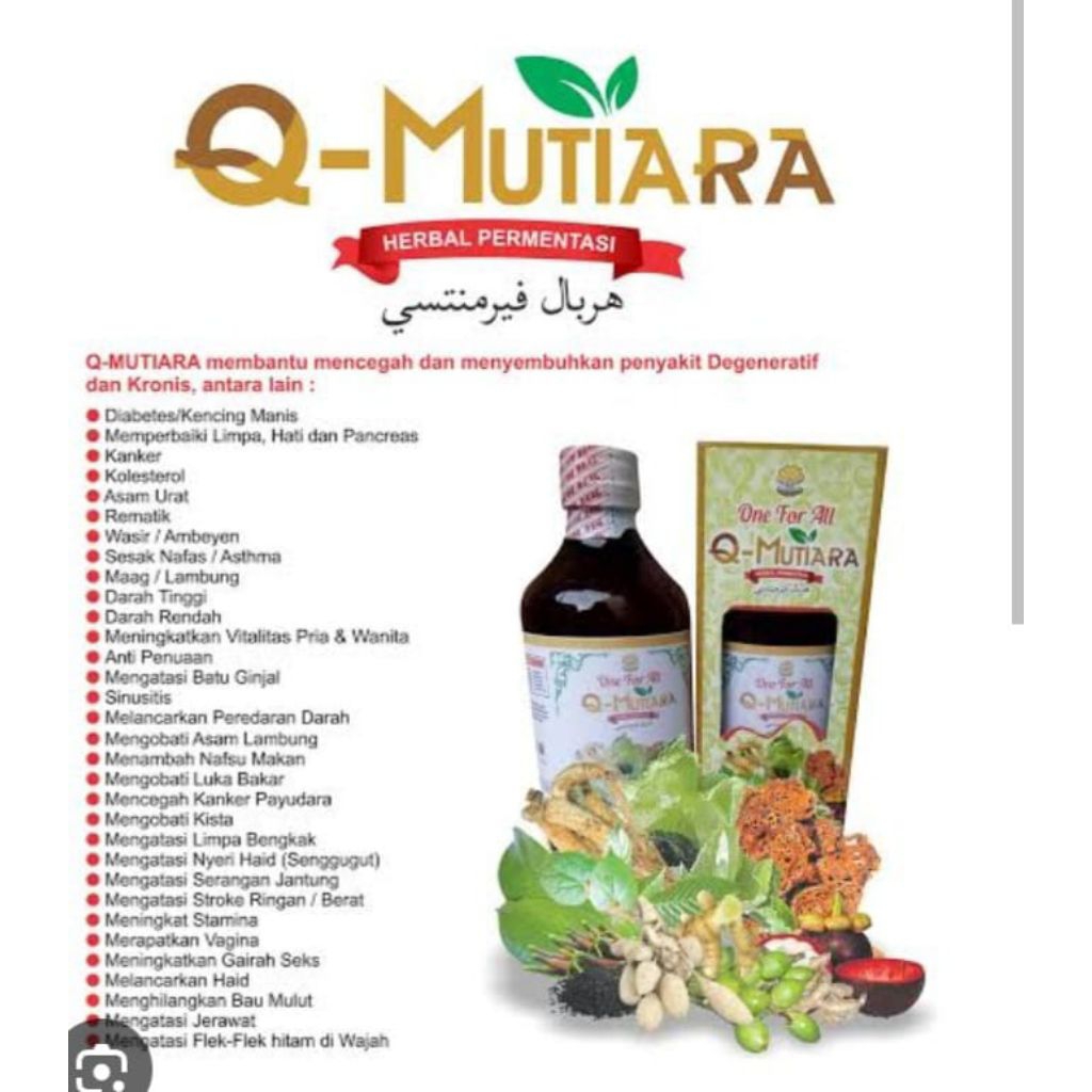 

Herbal Q-MUTIARA 375 ML Mengatasi Diabetes, Kolesterol,Asam urat
