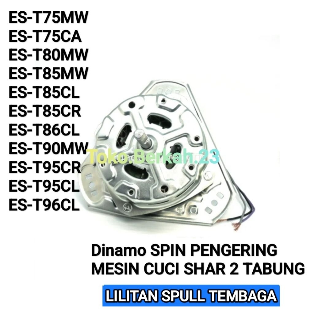 DINAMO SPIN PENGERING SHARP ES-T75MW T75CA T80MW T85MW T85CL T85CR T86CL T90MW T95C RT95CL T96CL Lil