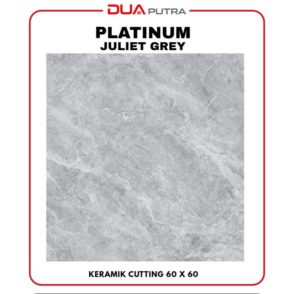Platinum Juliet Grey atau Cream 60x60 Glossy CUTTING /KERAMIK LANTAI KAMAR TIDUR MEJA DAPUR TERAS