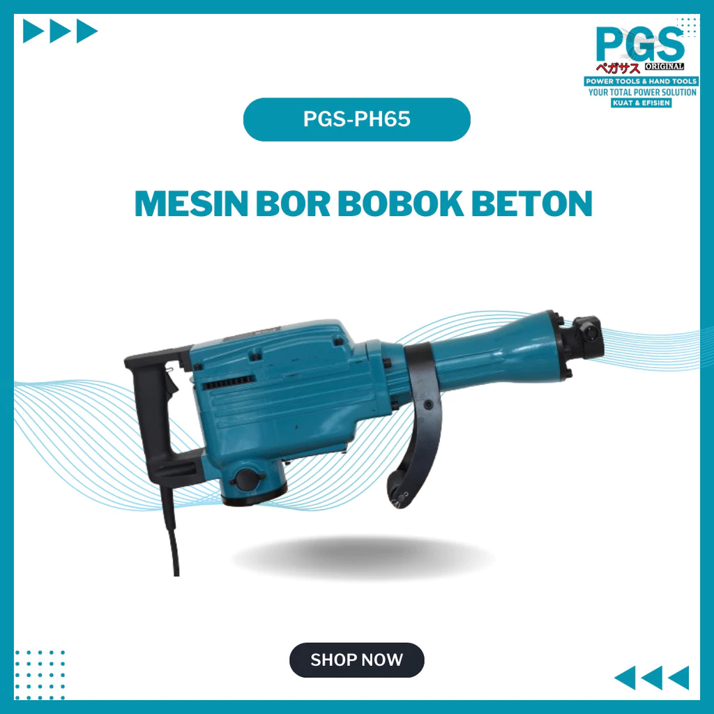 Mesin Jack Hammer Bobok Beton / Mesin Listrik Bor Bobok Beton PGS-PH65 Original