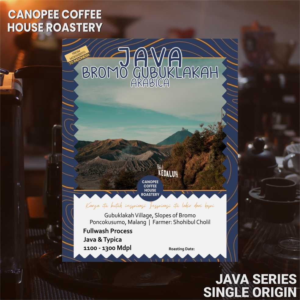 

Arabika "JAVA Gubuklakkah Village, Bromo Malang" - Roastbeans Single Origin Coffee